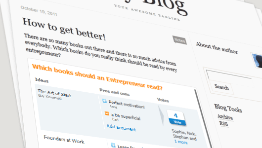 Engage your readers. Collect ideas, discuss and vote on any topic.